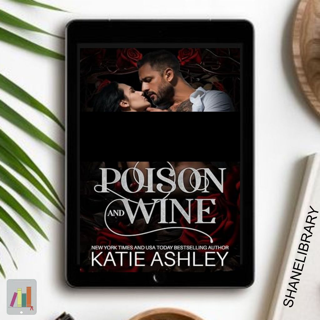

Poison and Wine by Katie Ashley