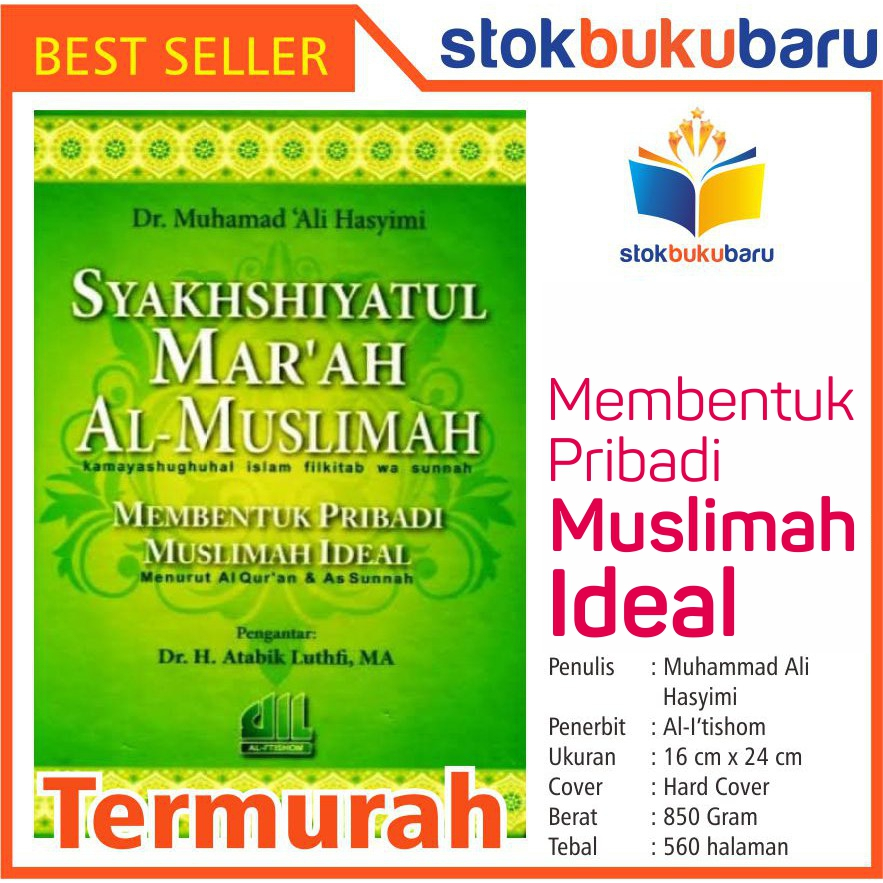 Buku Syakhshiyatul Mar’ah Al-Muslimah Membentuk Pribadi Muslimah Ideal