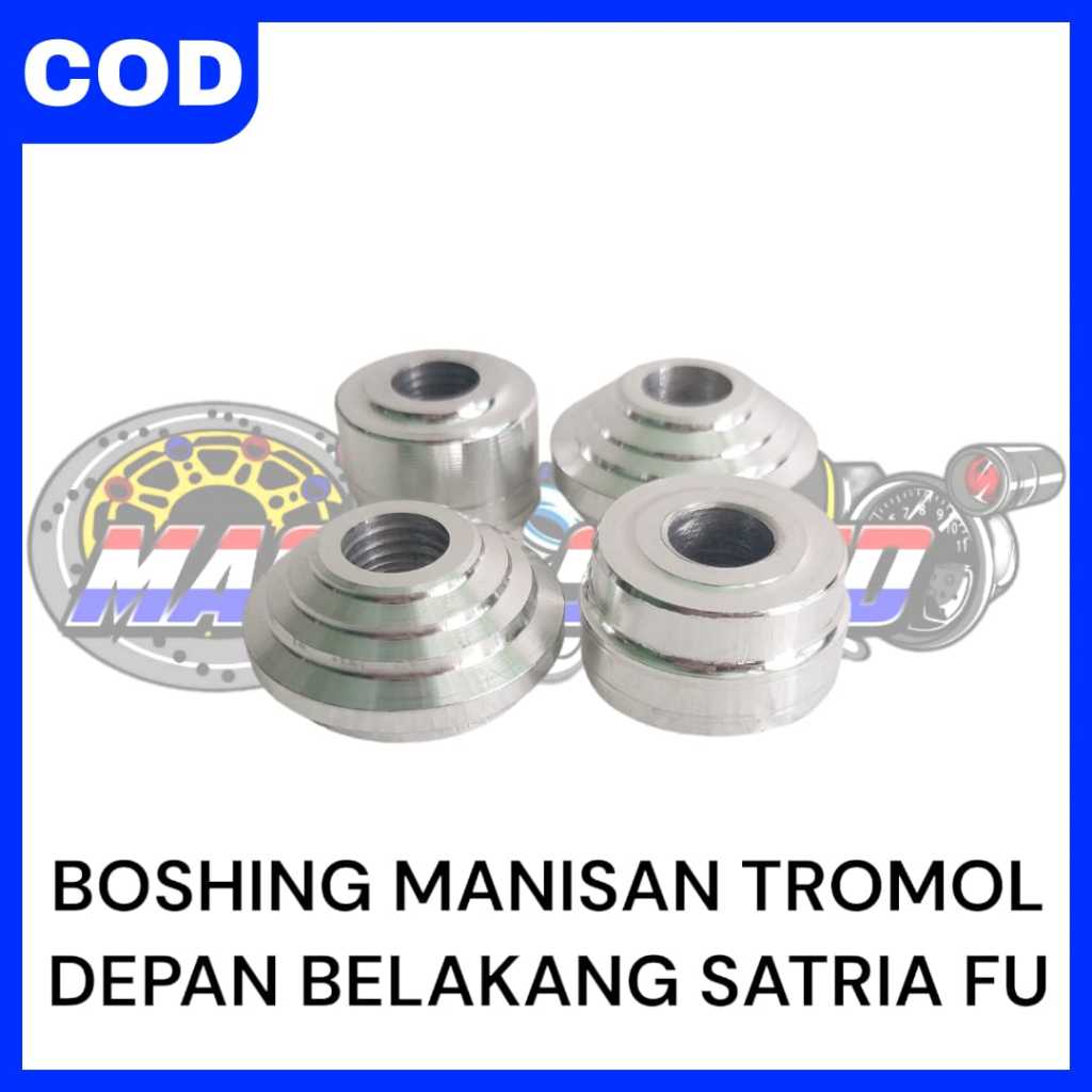 BOSHING MANISAN BOS TROMOL SATRIA FU SET DEPAN BELAKANG