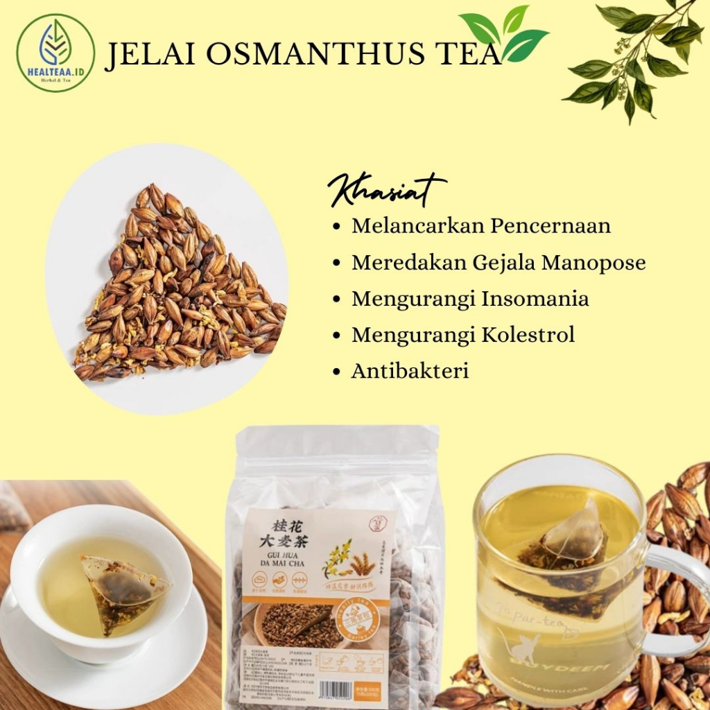 

TEH JELAI OSMANTHUS TEA/ GUI HUA IDA MAI CHA/BUNGA OSMANTHUS/JELAI