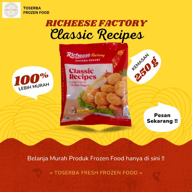 

RICHEESE FACTORY Chicken Nugget Classic Recipes 250g