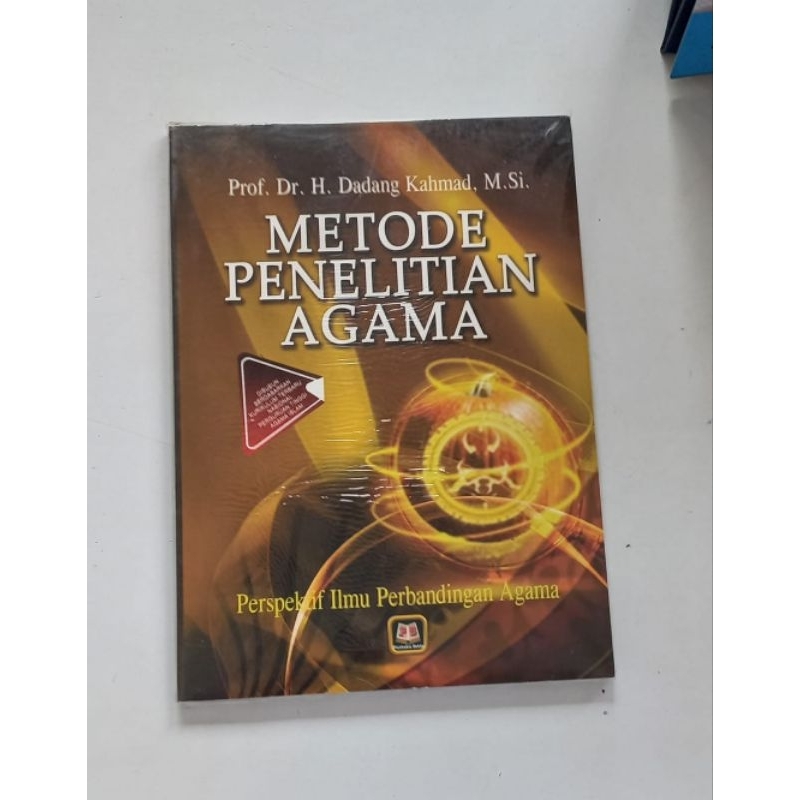 

Buku metode penelitian agama ( Prof. Dr .H. Dadang Khamad. M.Si )