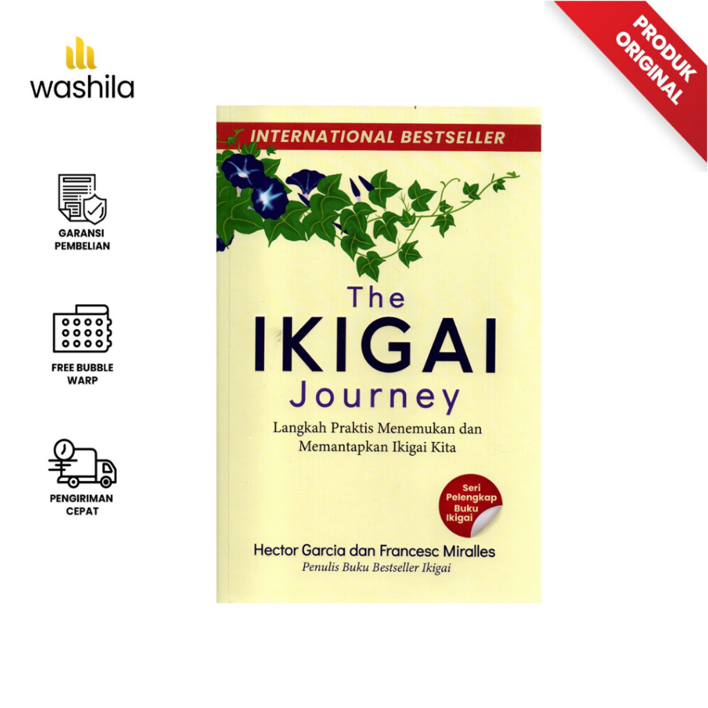 Buku THE IKIGAI JOURNEY Langkah Praktis Menemukan Dan Memantapkan Ikigai - Seri Pelengkap Buku Ikiga