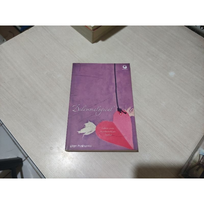 Dilemmalogical. ketika cinta membutuhkan logika