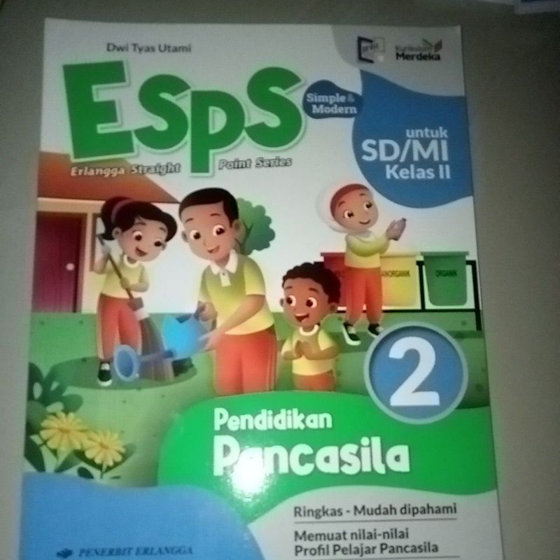 

Buku ESPS Pendidika Pancasila kelas 2 Kurikulum MERDEKA Erlangga