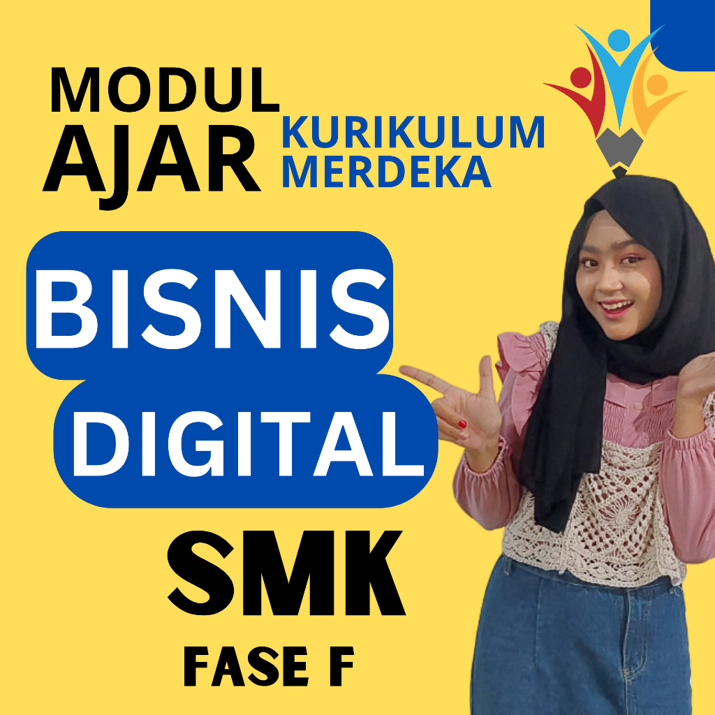 

MODUL AJAR BISNIS DIGITAL SMK FASE F KURIKULUM MERDEKA ( 11 12 )