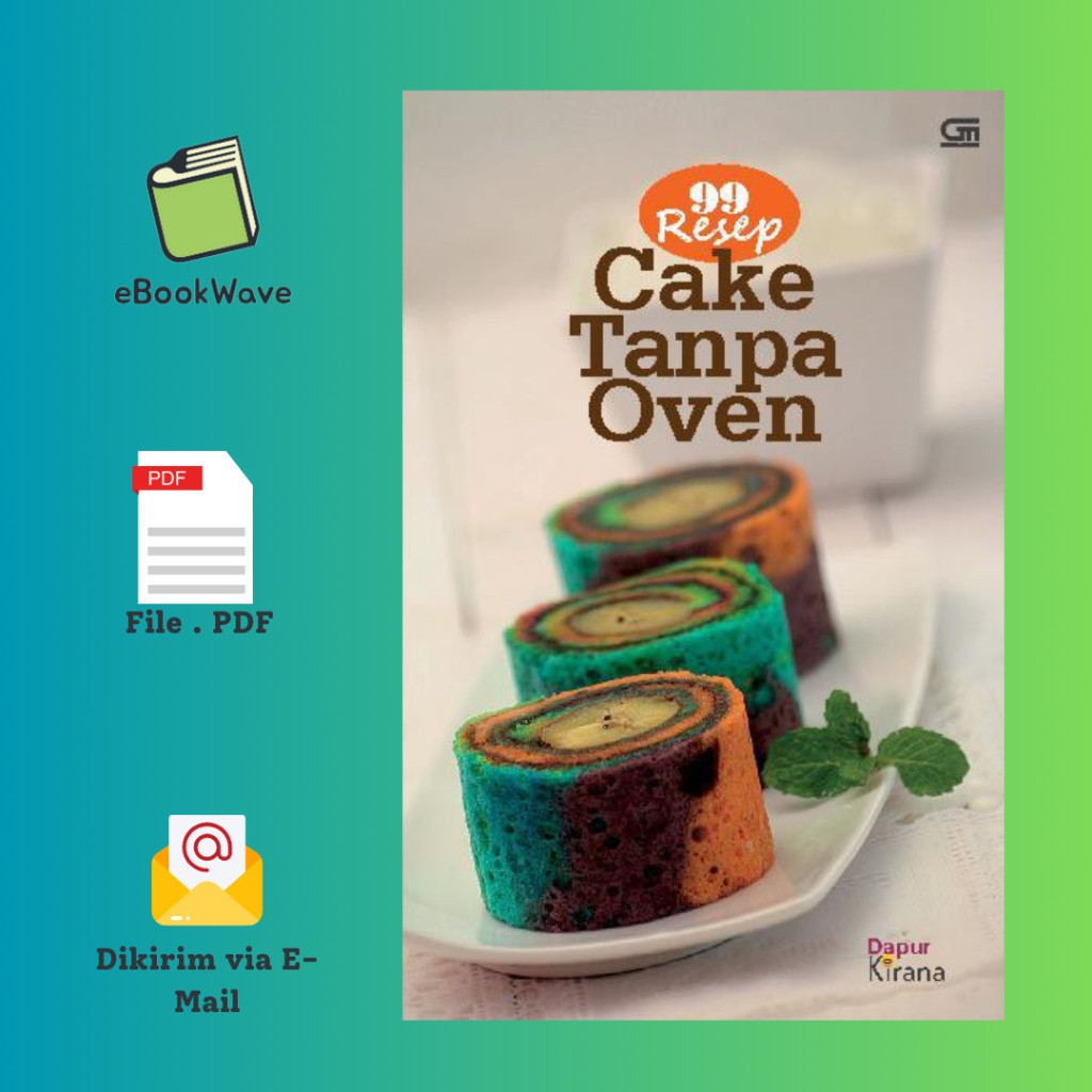 

99 Resep Cake Tanpa Oven Book BEST SELLER (Bahasa Indonesia)