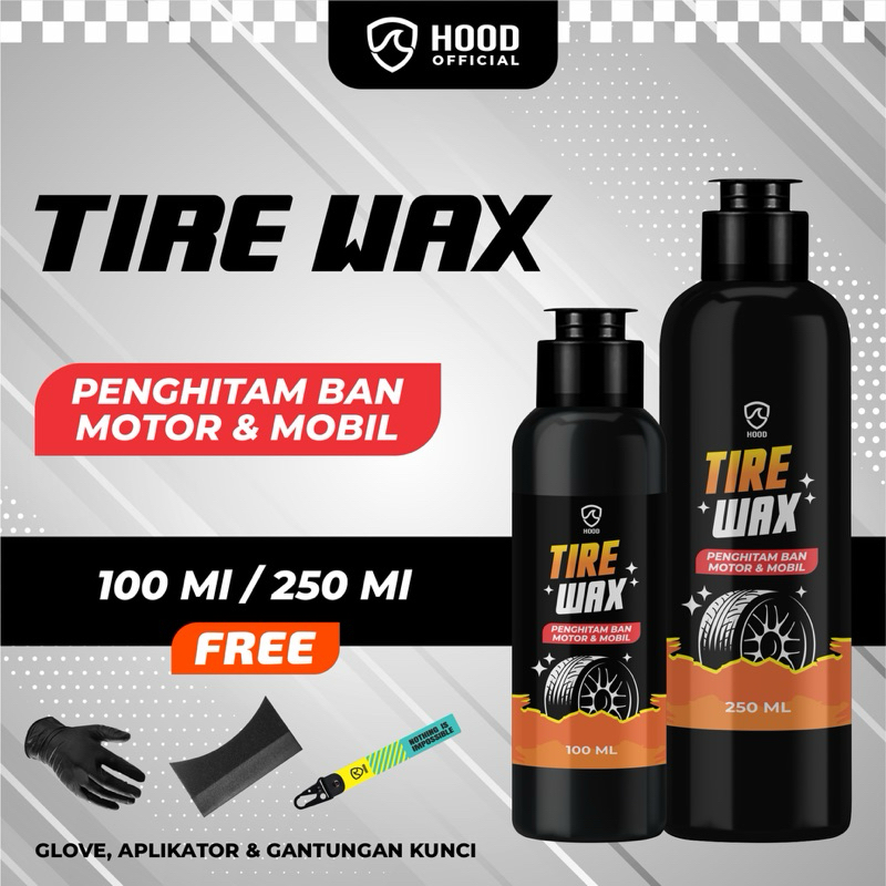 HOOD Tire Wax Pengkilap semir Ban Motor Mobil wetlook Premium