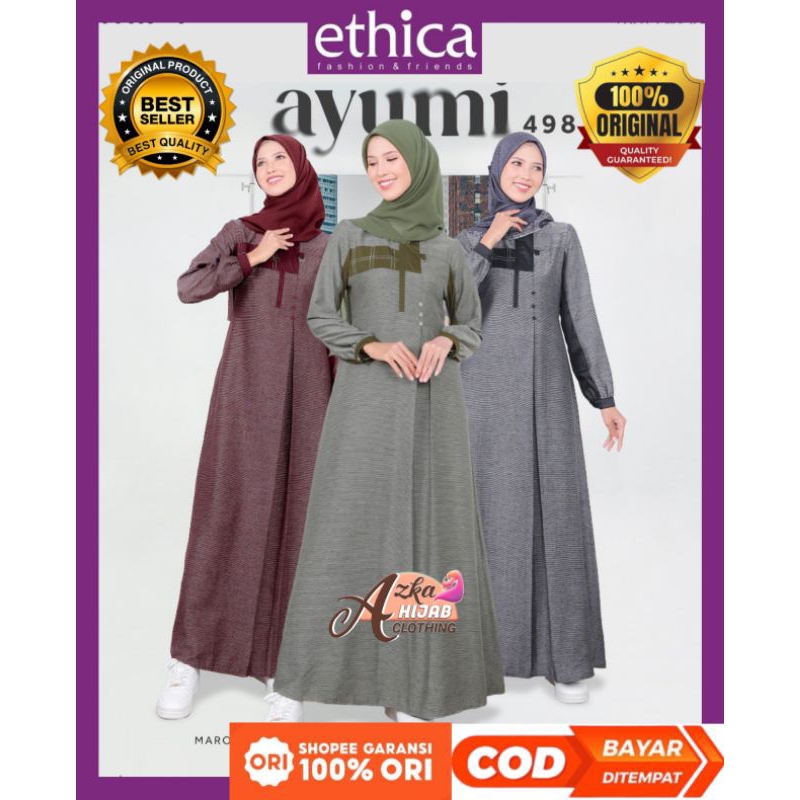 GAMIS ETHICA AYUMI 498 ETHICA ORIGINAL / GAMIS ETHICA 2024 / BAJU GAMIS TERBARU 2024 / GAMIS MODERN 