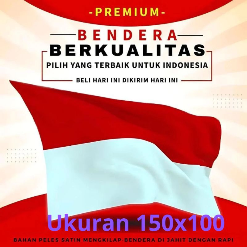 BENDERA MERAH PUTIH150×100,BENDERA INDONESIA BESAR,BENDERATERMURAH.