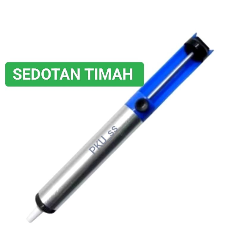 PENYEDOT TIMAH SOLDER  / PUMP SEDOTAN TIMAH  / PEMBERSIH TIMAH SOLDER / ALAT SEDOT TIMAH SOLDER