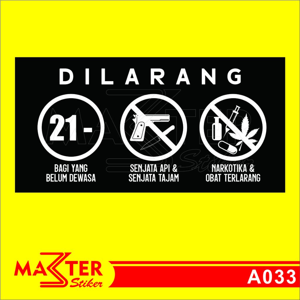 

A33 - Acrylic Sign, Stiker Akrilik Dilarang Membawa Sajam, Drugs, dan Belum Dewasa, Bisa Custom