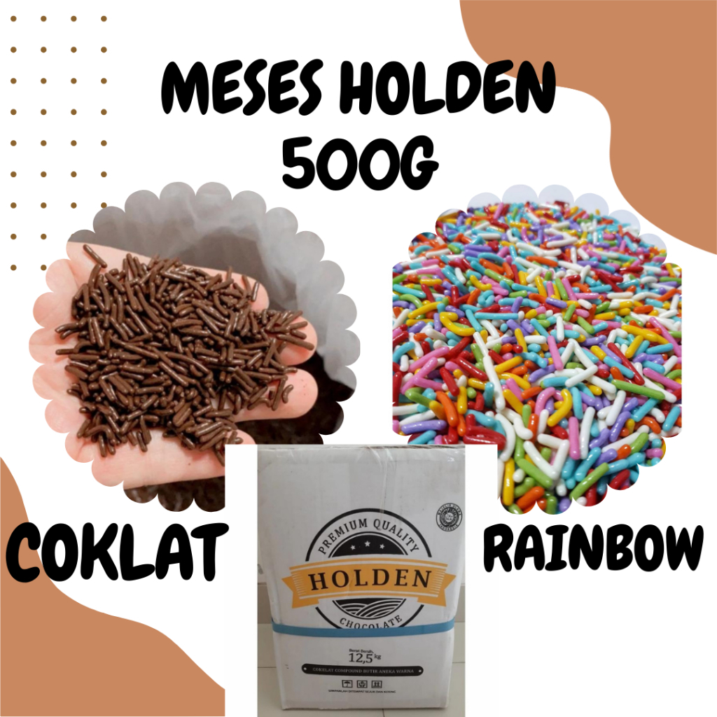 MESIS/MESES HOLDEN COKLAT/RAINBOW 500G