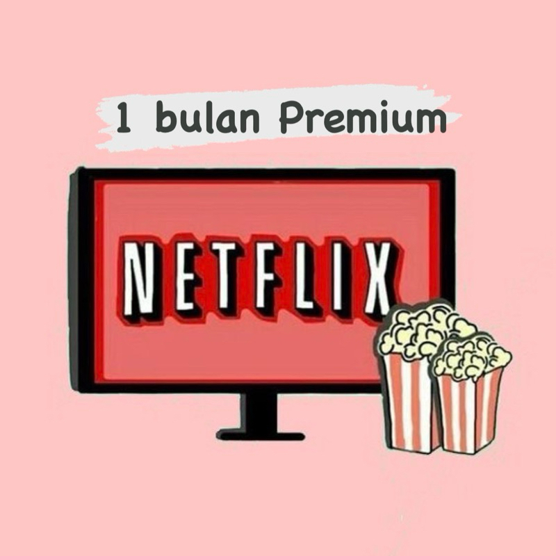 NETFLIX PREMIUM SEBULAN NO SHARING ORIGINAL