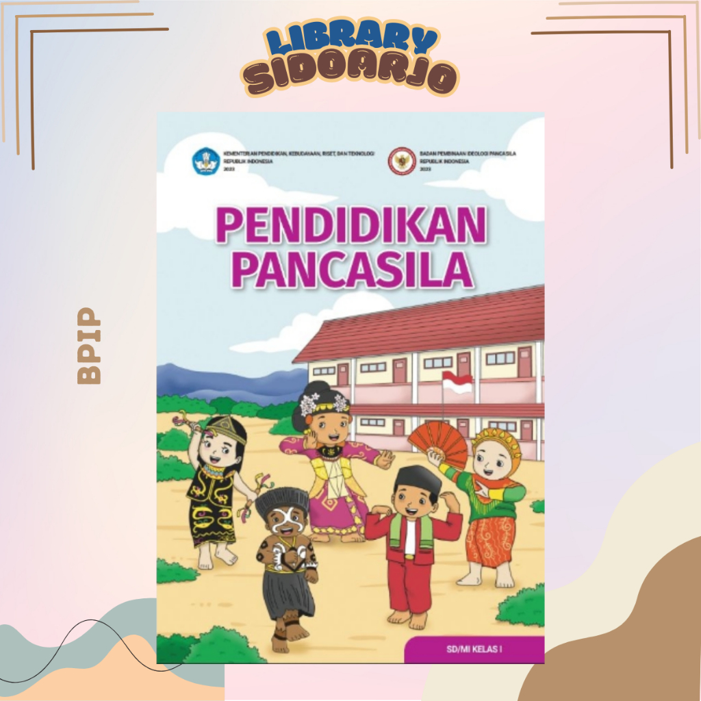 

Buku Paket PKN-PPKN Pendidikan Pancasila Kelas 1 SD/MI BPIP KURIKULUM MERDEKA