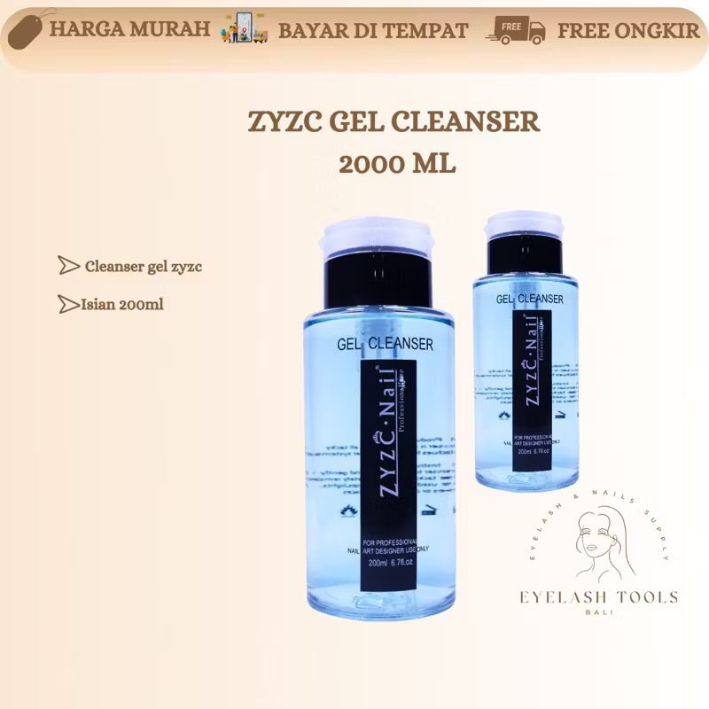 ZYZC GEL CLEANSER 200 ML / CLEANSER NAIL GEL / NAIL GEL