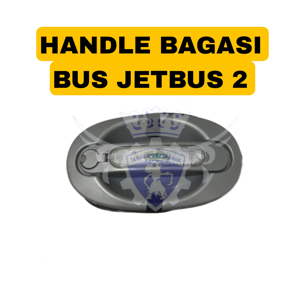 HANDLE BAGASI BUS | HANDLE BAGASI JETBUS 2 | HANDEL BAGASI BUS | HENDEL BAGASI BIS | JETBUS 2