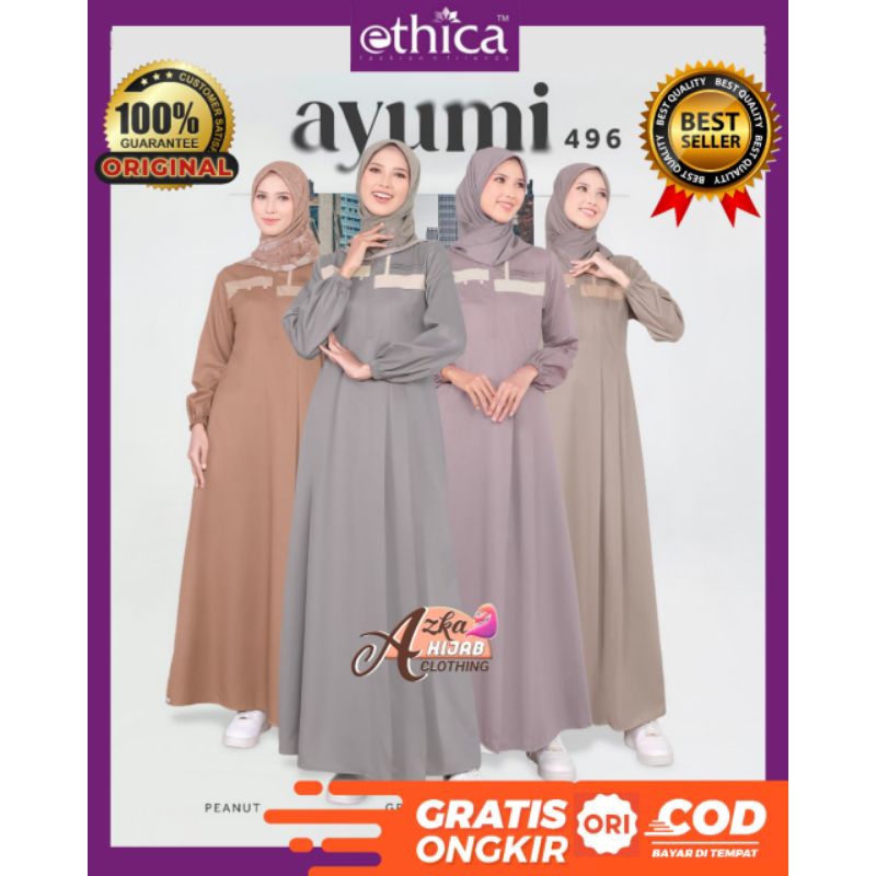 GAMIS ETHICA AYUMI 496 TERBARU / GAMIS ETHICA ORIGINAL / BAJU GAMIS TERBARU 2022 / GAMIS MODERN / GA