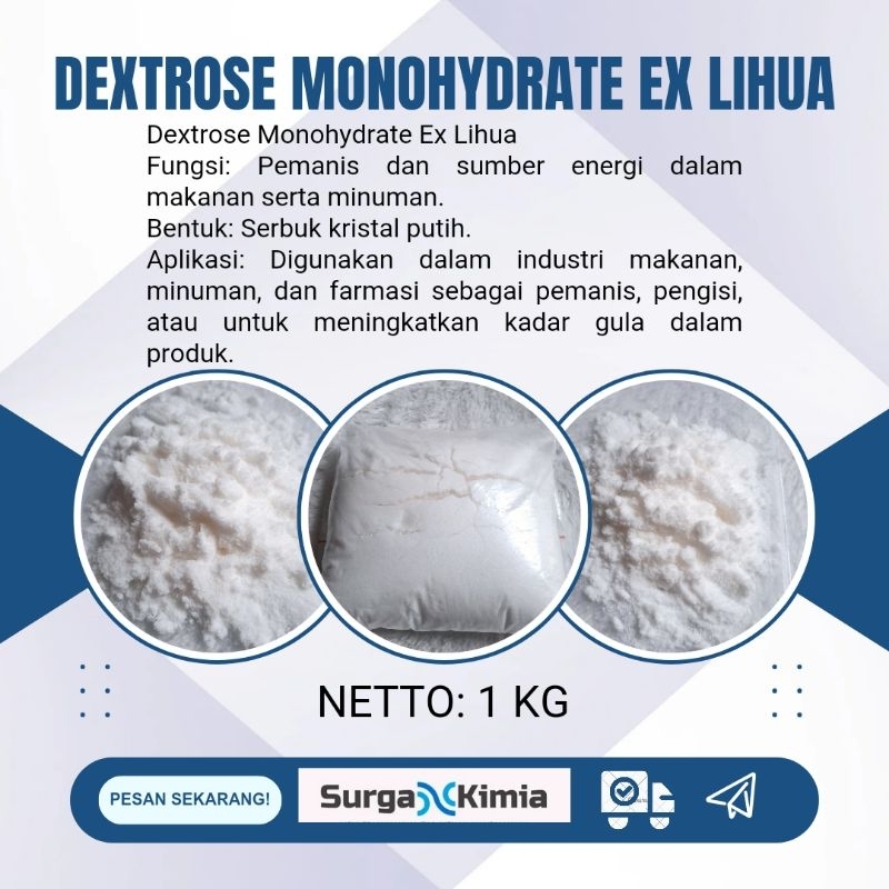 

DEXTROSE MONOHYDRATE EX LIHUA - Pemanis multifungsi - NETTO 1 KG