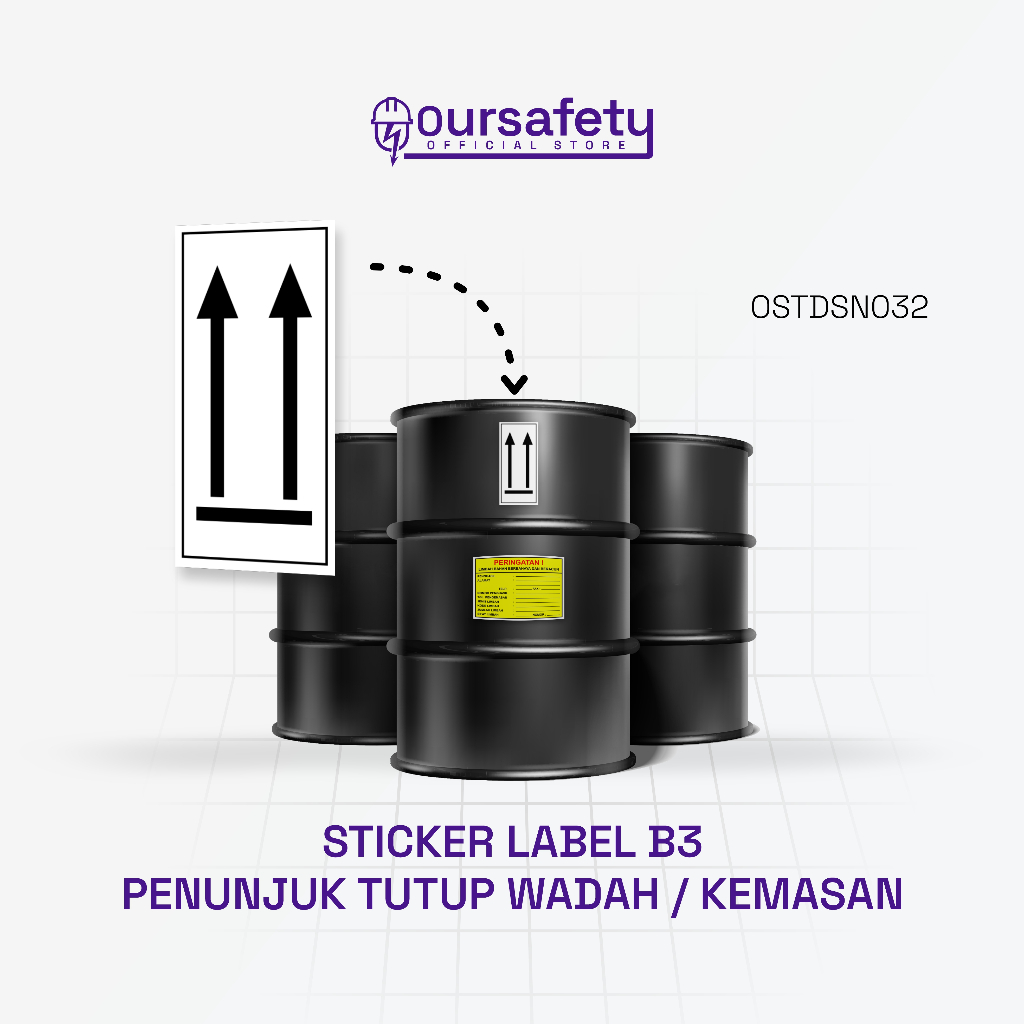 

Stiker LABEL B3 PENUNJUK TUTUP WADAH / KEMASAN - Label Identifikasi Bahan Berbahaya