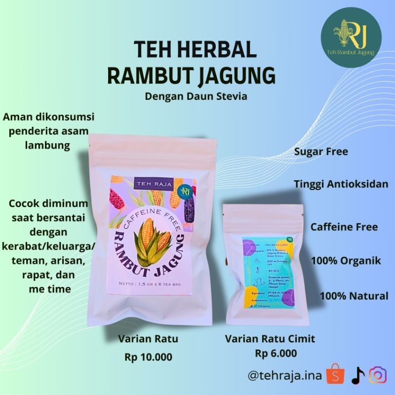 

Teh Rambut Jagung Varian RATU(Mix Daun Stevia) / Teh Herbal/ Teh Siap Seduh/ Herb/ Corn Silk Tea/ Daun Stevia/ Teh/ Tea/ Teh Celup