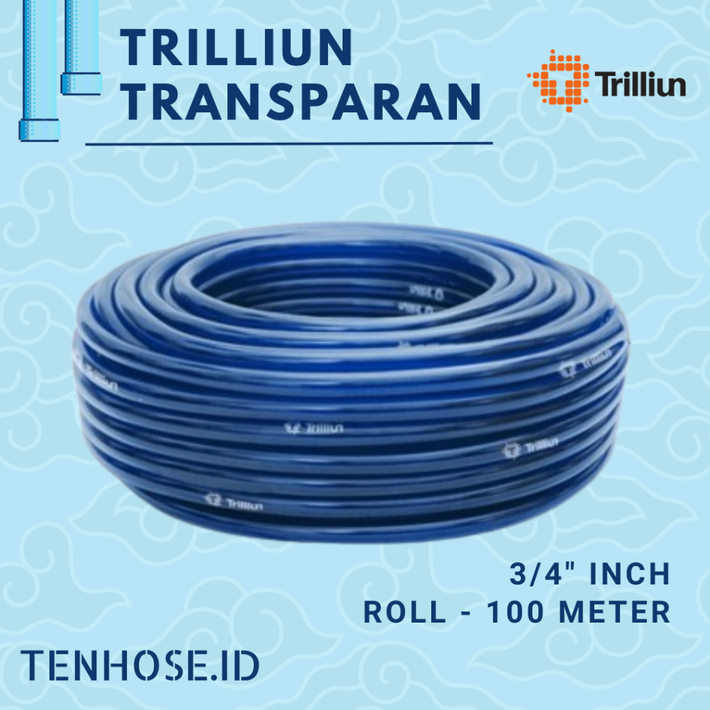 Selang Trilliun Transparan 3/4" Inch 100 Meter Selang PVC Air Taman Kualitas Tinggi