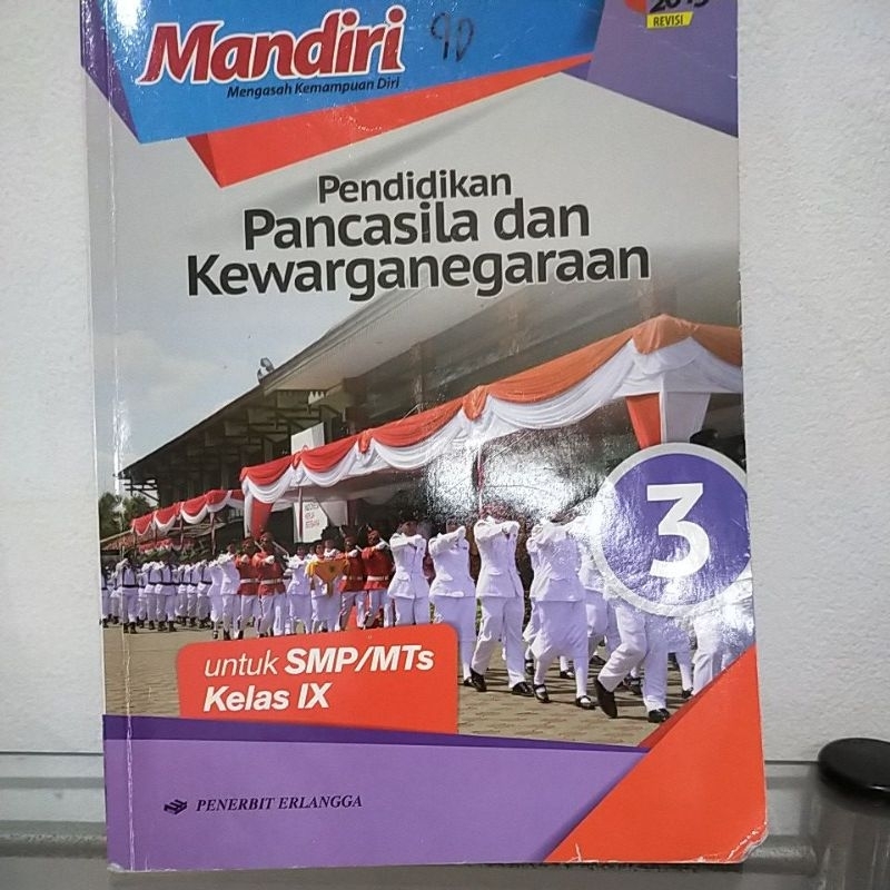 

Buku Pendidikan Pancasila dan Kewarganegaraan 3 MANDIRI MENGASAH KEMAMPUAN DIRI kelas 9 kurikulum 2013 REVISI