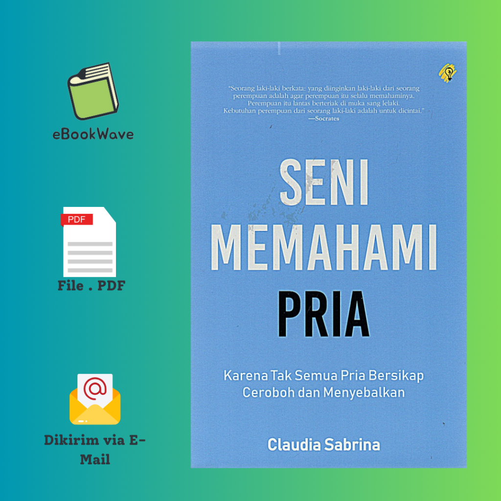

Seni Memahami Pria By Claudia Sabrina Book BEST SELLER (Bahasa Indonesia)