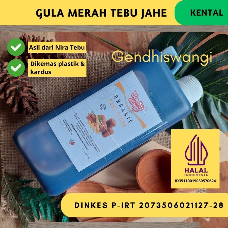 

GENDHISWANGI- GULA MERAH TEBU JAHE KENTAL 1000 ml/JAHE EMPRIT KENTAL.