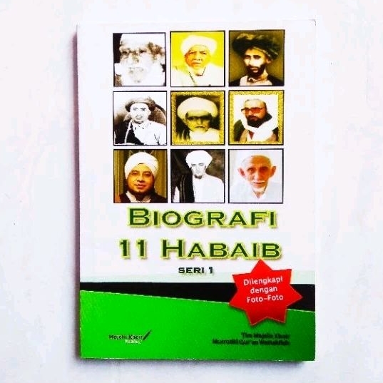 Biografi 11 Habaib Dilengkapi Dengan Foto-Foto - ORIGINAL