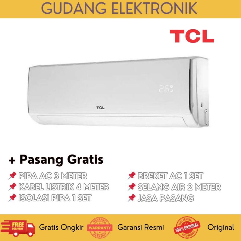 AC TCL 2PK - TAC 18 CSD/XS + PASANG + GRATIS ONGKIR SERANG KOTA