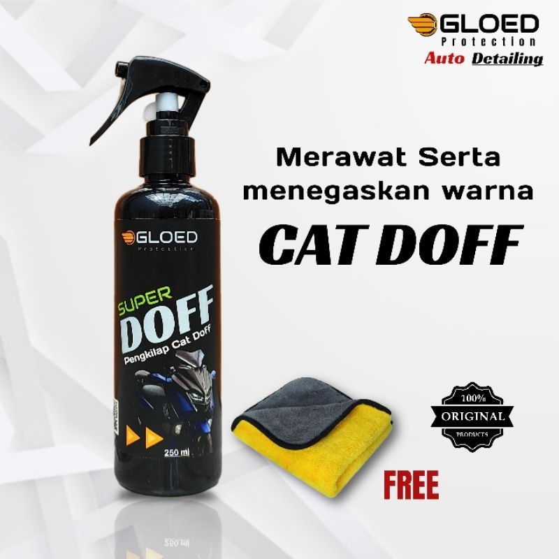 Gloed Super Doff/ Pengkilap Body Motor Doff - Matte wax Poles motor efek daun talas