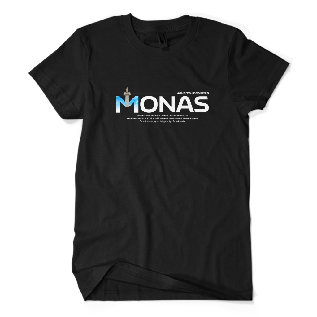 Kaos Distro Premium MONAS JAKARTA - Baju Wisata Liburan Oleh-Oleh Monumen Nasional Indonesia Unisex 