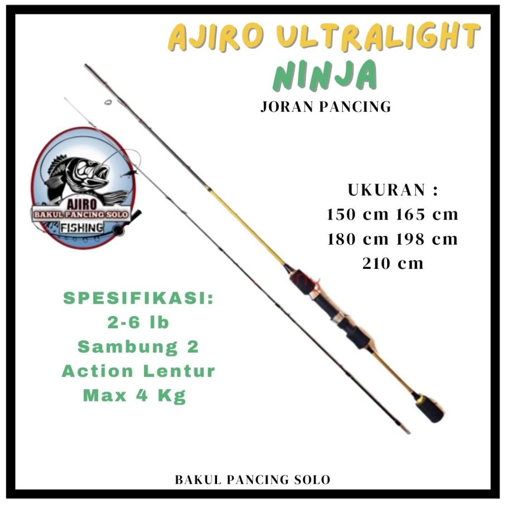 joran pancing murah kuat fiber solid lentur ajiro ninja ul ultralight 165 180 198 210 cm