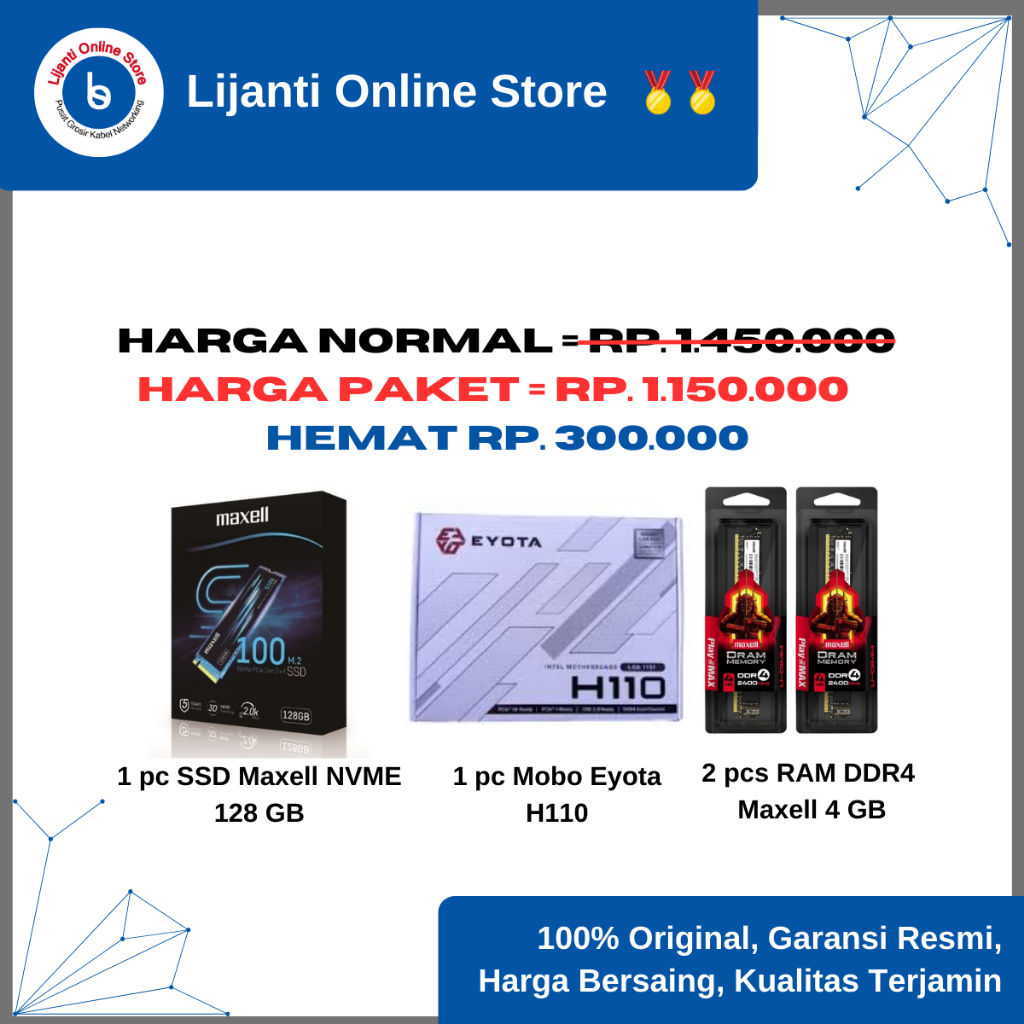 PAKET HEMAT Mobo Eyota H110 + Maxell SSD Nvme 128 GB + 2 Pcs Ram DDR4 Maxell 4 GB