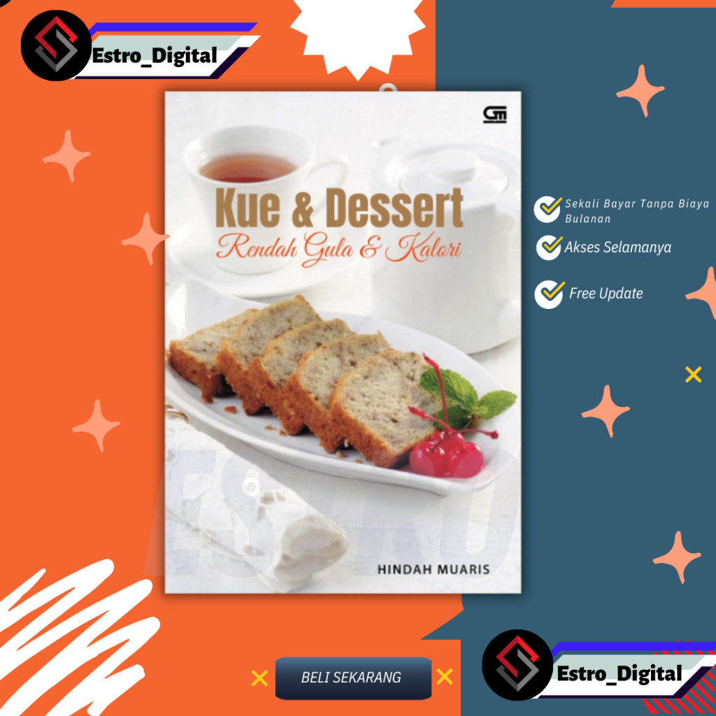 

[ ID4665 ] Kue dan Dessert Rendah Gula & Kalori