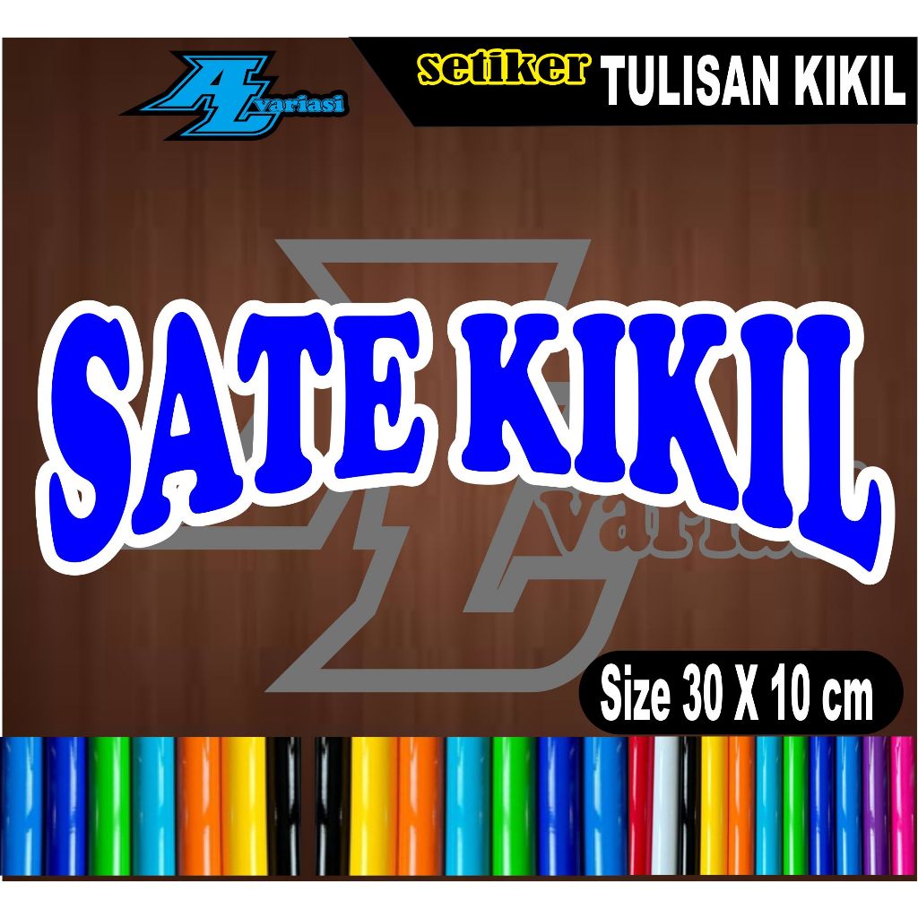 

setiker tulisan sate kikil dobel warna ukuran 30 x 10 cm