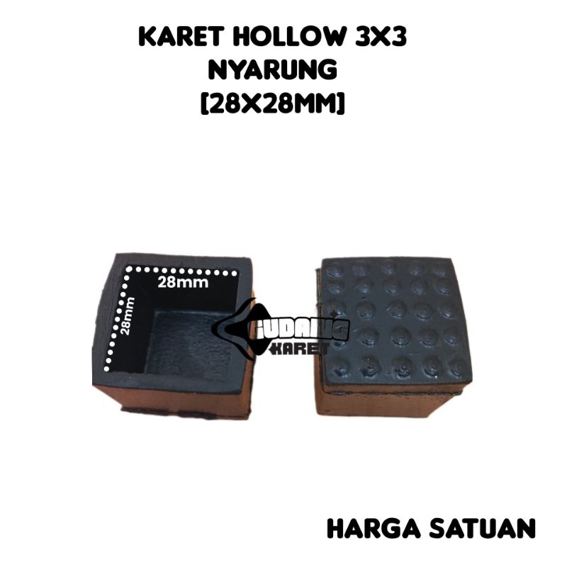 Karet Hollow 3x3 Nyarung [28mmx28mm] Karet meja Besi Hollow