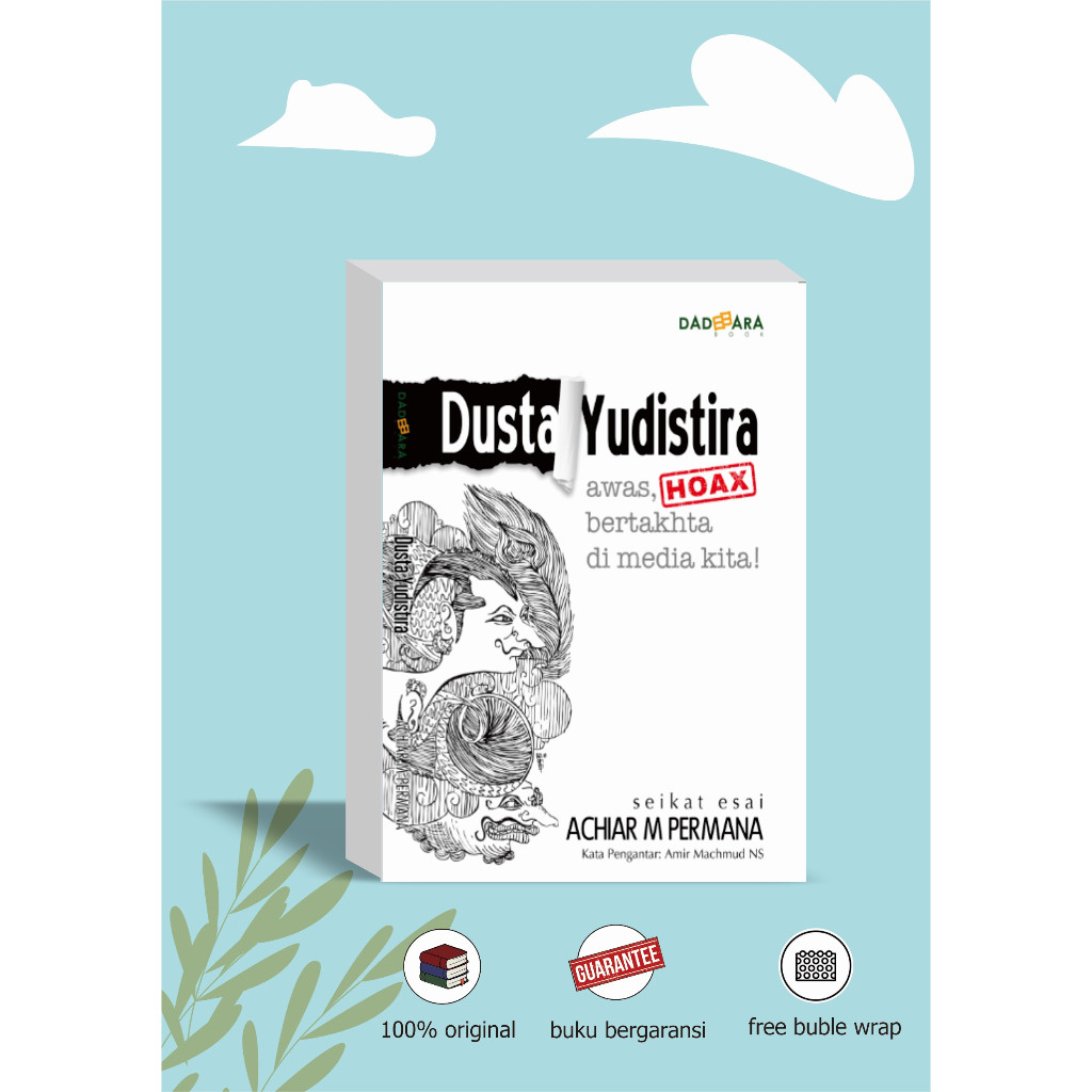 buku esai dusta yudistira, awas hoax bertakhta di media kita