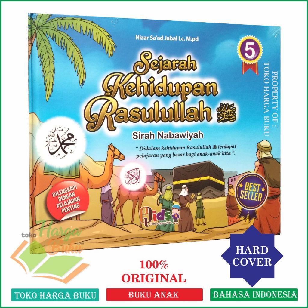 Sejarah Kehidupan Rasulullah Seri 5 Sirah Nabawiyah Buku Anak Islam Penerbit Perisai Quran Qids