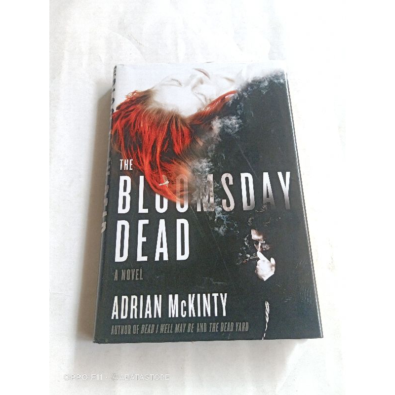 NOVEL INGGRIS THE BLOOMSDAY DEAD ADRIAN MCKINTY
