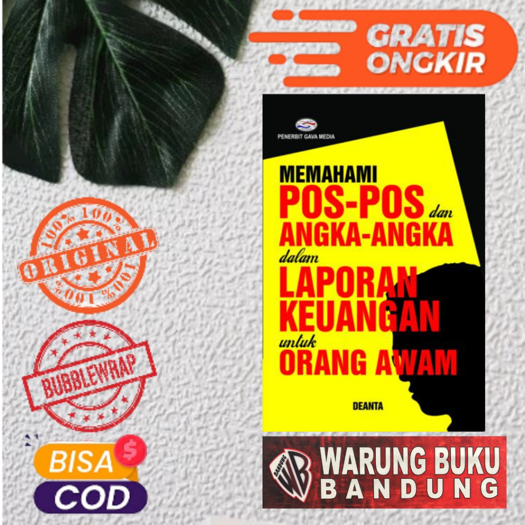 Buku Memahami Pos-pos & Angka-angka dlm laporan Keuangan untuk Orang Awam - Deanta