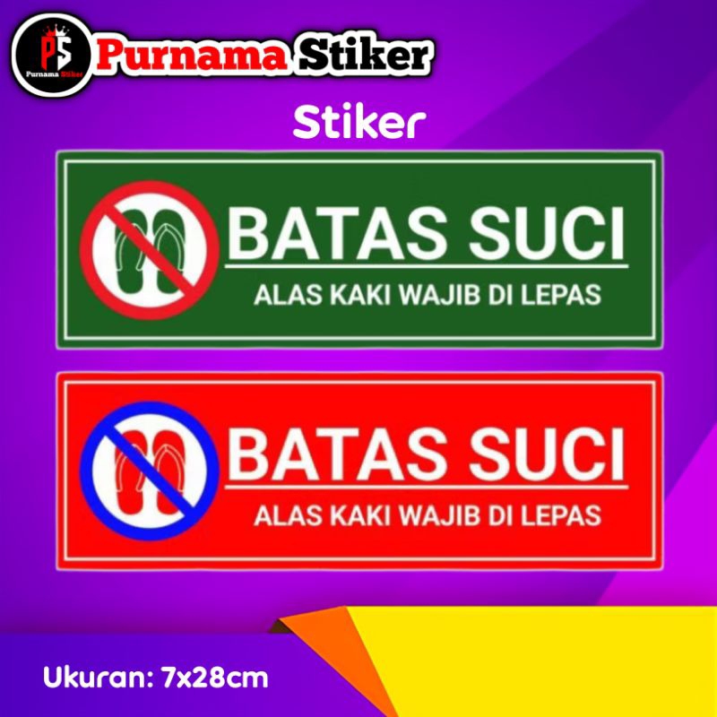 

Stiker BATAS SUCI untuk masjid mushola dll
