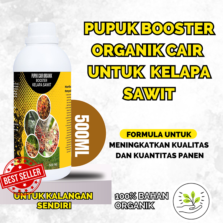 Pupuk Booster Pupuk Sawit Pelebat Buah / Pupuk Kelapa Sawit Berbuah Lebat