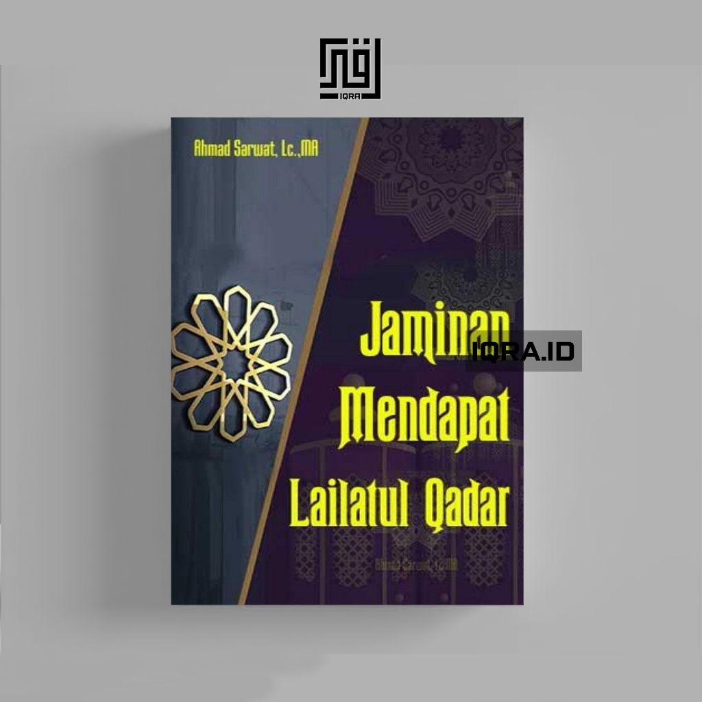 

[1085] Jaminan Mendapat Lailatul Qadar - Ahmad Sarwat