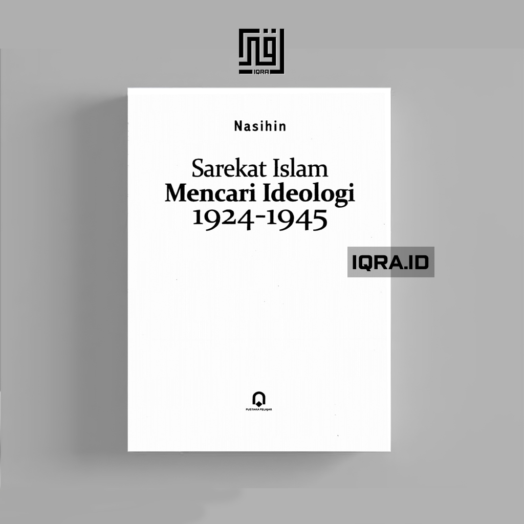 

[1114] Sarekat Islam Mencari Ideologi 1924-1945 - Nashin