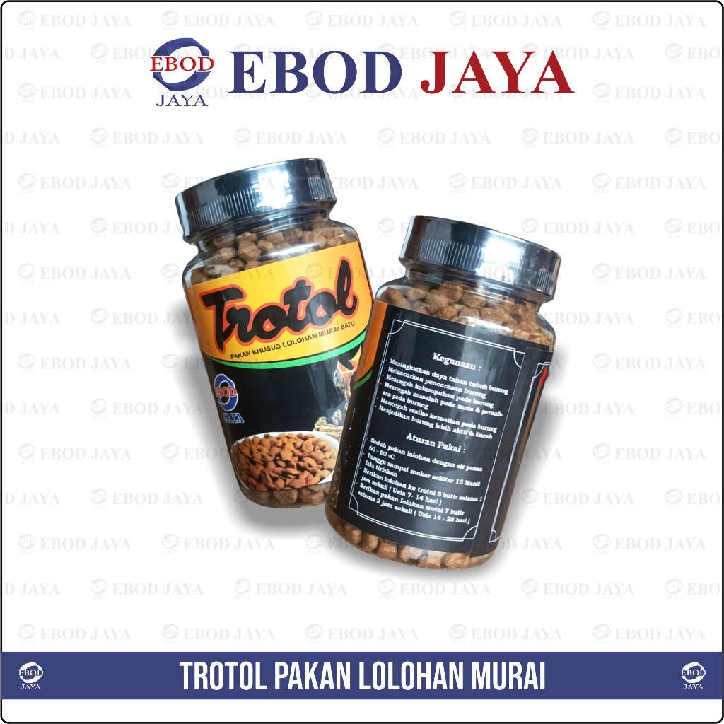 ADY78 EBOD JAYA PAKAN LOLOHAN MURAI TROTOL PREMIUM