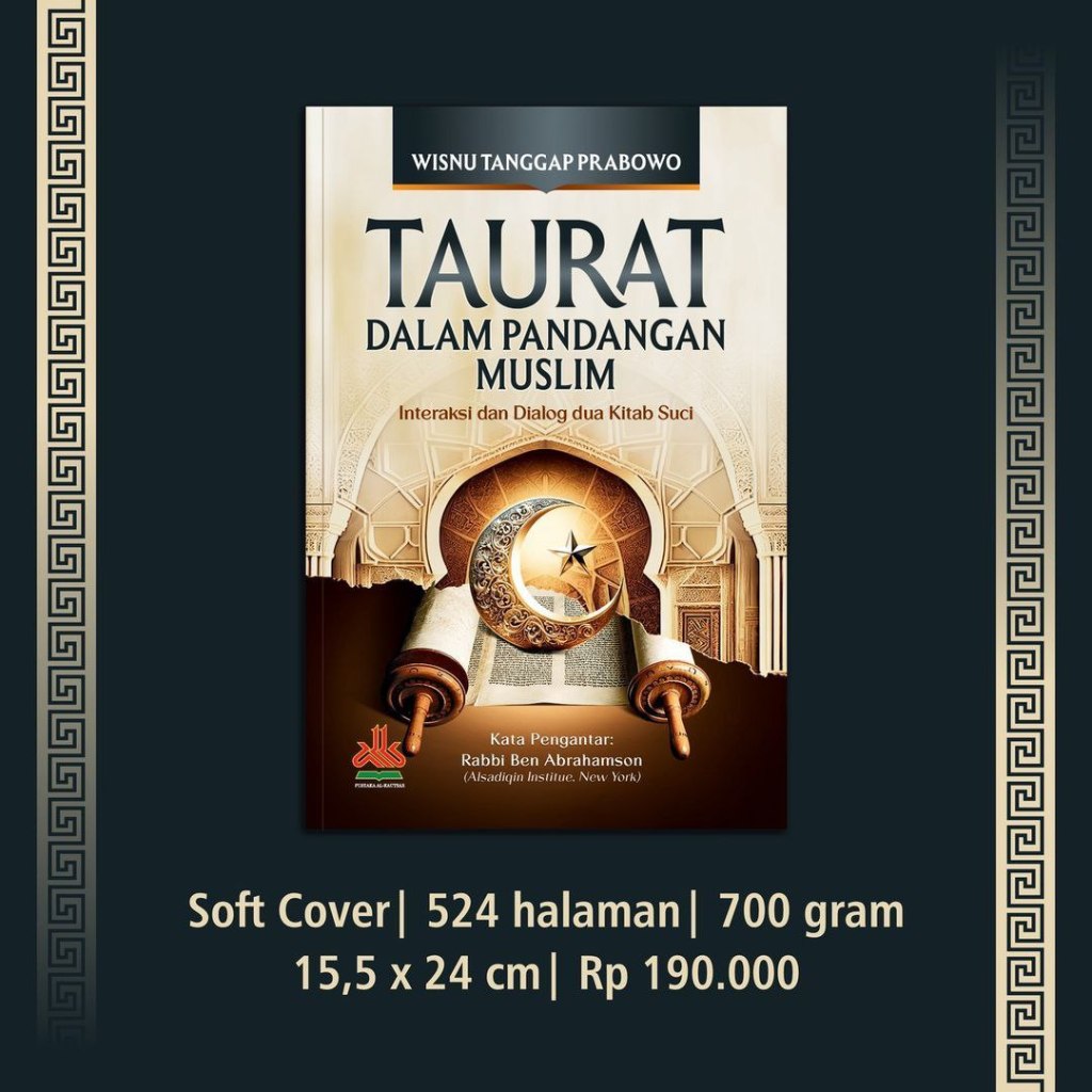 Taurat Dalam Pandangan Muslim: Interaksi Dan Dialog Dua Kitab Suci