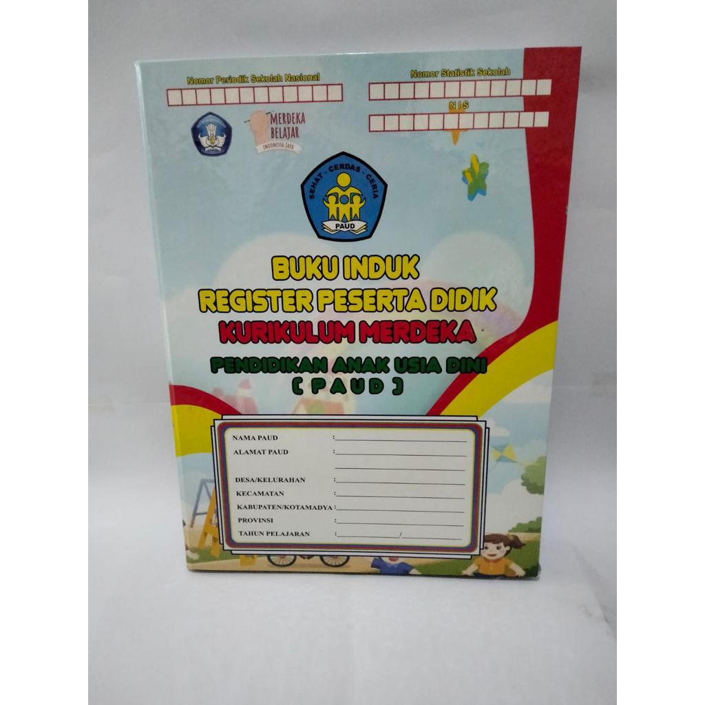 

Buku Induk Register Peserta Didik PAUD Kurikulum Merdeka