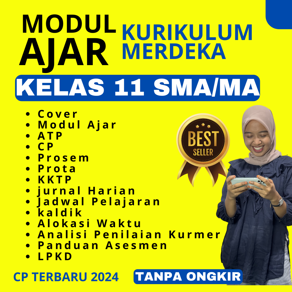 

PERANGKAT PEMBELAJARAN MODUL AJAR KELAS 11 SMA/MA KURIKULUM MERDEKA FASE F REVISI TERBARU